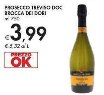 Bennet PROSECCO TREVISO DOC BROCCA DEI DORI ml 750 offerta