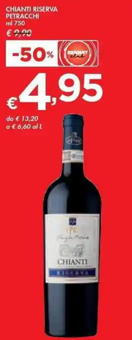 Bennet CHIANTI RISERVA PETRACCHI ml 750 offerta