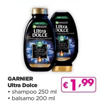 Acqua & Sapone GARNIER Ultra DOLCE • shampoo 250 ml • balsamo 200 ml offerta