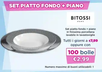 BITOSSI S HOME ET PIATTO FONDO + PIANO