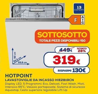 Euronics HOTPOINT LAVASTOVIGLIE DA INCASSO HIE2B19CN offerta