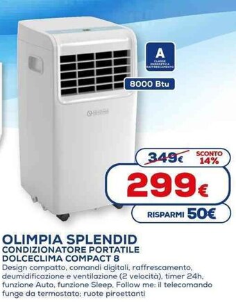 Euronics OLIMPIA SPLENDID CONDIZIONATORE PORTATILE DOLCECLIMA COMPACT 8 offerta