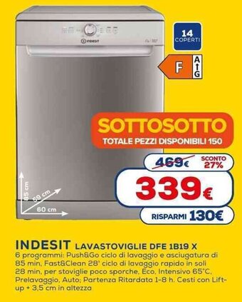 Euronics INDESIT LAVASTOVIGLIE DFE 1B19 X offerta