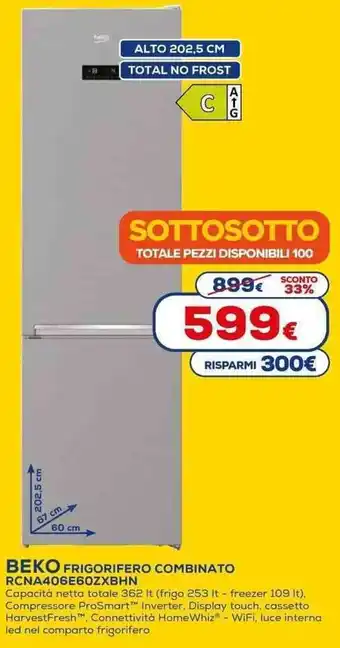 Euronics BEKO FRIGORIFERO COMBINATO RCNA406E60ZXBHN offerta