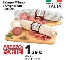 Carrefour Market Fiorucci salame milano e ungherese offerta
