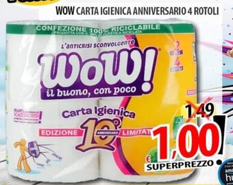 Il Genio Supermercato WOW CARTA IGIENICA ANNIVERSARIO 4 ROTOLI offerta