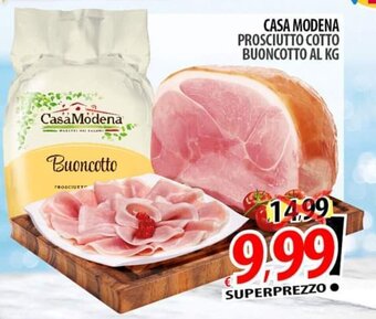 Il Genio Supermercato CASA MODENA PROSCIUTTO COTTO BUONCOTTO offerta