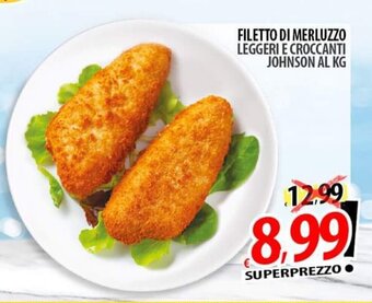 Il Genio Supermercato FILETTO DI MERLUZZO LEGGERI E CROCCANTI JOHNSON offerta