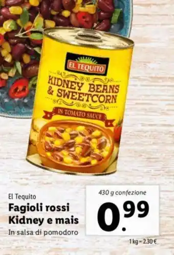 Lidl El Tequito Kidney e mais Fagioli rossi 430g offerta