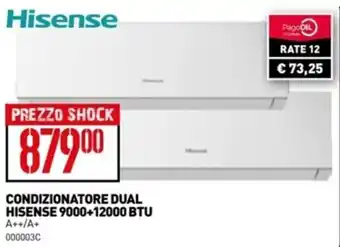 Ottimax Hisense CONDIZIONATORE DUAL HISENSE 9000+12000 BTU offerta