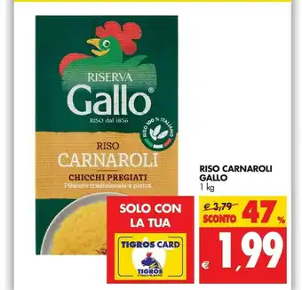 Tigros Gallo Riso Carnaroli offerta