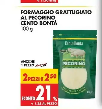 Tigros Cento bontà Formaggio Grattugiato Al Pecorino offerta