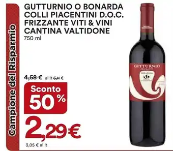 Ipercoop Cantina valtidone gutturnio o bonarda colli piacentini d.o.c frizzante viti & vini offerta