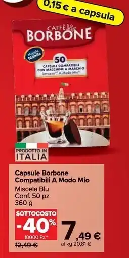 Carrefour Market Caffe borbone capsule compatibili a modo mio offerta