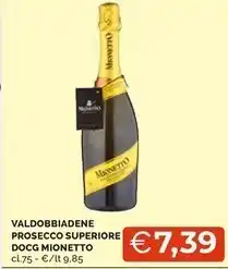 Mercatò Mionetto valdobbiadene prosecco superiore docg offerta