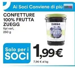 Ipercoop Zuegg confetture 100% frutta offerta