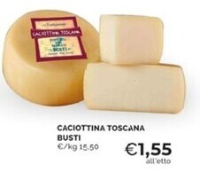 Mercatò Caciottina toscana busti offerta