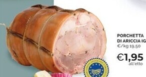 Mercatò Porchetta di ariccia igp offerta