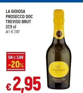 Famila La gioiosa prosecco doc treviso brut offerta