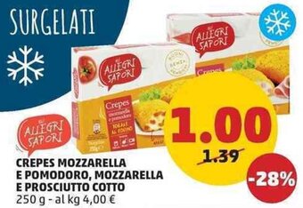 PENNY CREPES MOZZARELLA E POMODORO, MOZZARELLA E PROSCIUTTO COTTO 250 g offerta