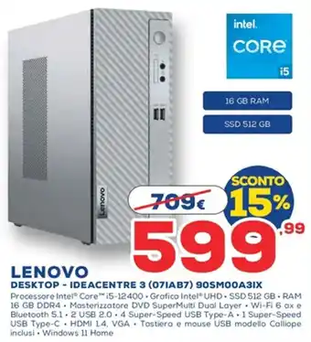 Euronics LENOVO DESKTOP - IDEACENTRE 3 (071AB7) 90SM00A31X offerta