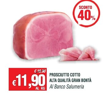 Banco Fresco PROSCIUTTO COTTO ALTA QUALITÀ GRAN BONTÀ offerta