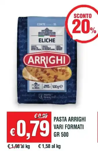 Banco Fresco PASTA ARRIGHI VARI FORMATI GR 500 offerta