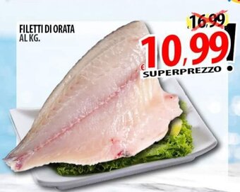 Il Genio Supermercato FILETTI DI ORATA offerta