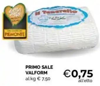 Mercatò PRIMO SALE VALFORM offerta