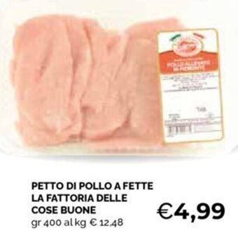 Mercatò PETTO DI POLLO A FETTE LA FATTORIA DELLE COSE BUONE offerta