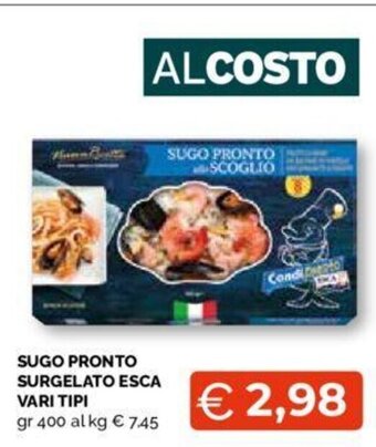 Mercatò SUGO PRONTO SURGELATO ESCA VARI TIPI gr 400 offerta