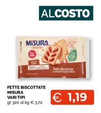 Mercatò FETTE BISCOTTATE MISURA VARI TIPI gr 320 offerta