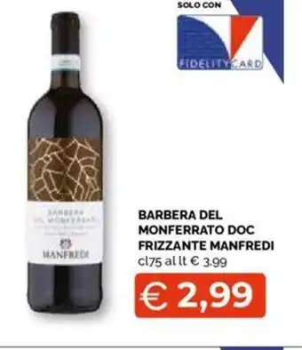 Mercatò BARBERA DEL MONFERRATO DOC FRIZZANTE MANFREDI cl75 offerta