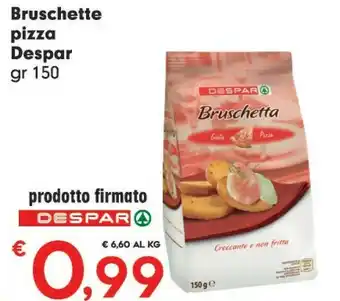 Despar Despar Bruschette Pizza offerta