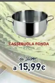Unieuro Lagostina Casseruola Fonda offerta