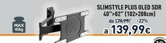 Unieuro Meliconi Slimstyle Plus Oled SDR offerta