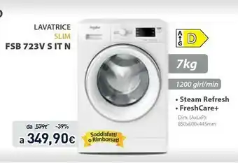 Unieuro Whirlpool FSB 723V S IT N Lavatrice Libera Installazione Caricamento Frontale 7 Kg 1200 Giri/min D Bianco offerta