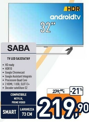Unieuro SABA SA32S67A9 TV 81,3 Cm (32") HD Smart TV Wi-Fi Argento offerta