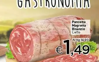 Crai Pancetta Magretta Bisanzio offerta