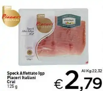 Crai Crai Speck Affettato Igp Piaceri Italiani offerta
