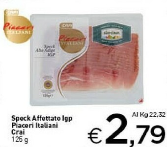 Crai Crai Speck Affettato Igp Piaceri Italiani offerta