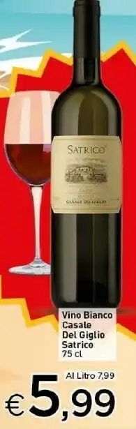 Crai Satrico Vino Bianco Casale Del Giglio offerta