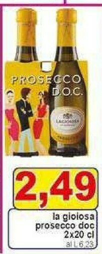 Gros La Gioiosa Prosecco DOC offerta