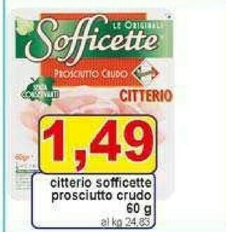 Gros Citterio Sofficette Prosciutto Crudo 60 G(ml) offerta