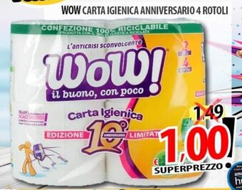 Il Genio Supermercato WOW CARTA IGIENICA ANNIVERSARIO 4 ROTOLI offerta