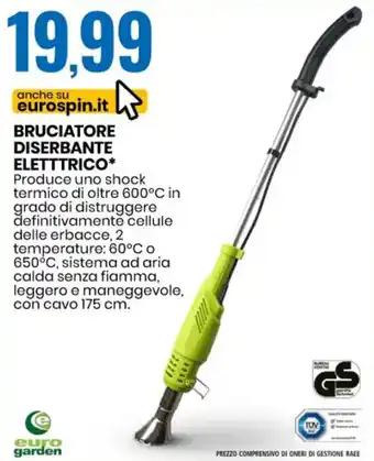 Eurospin BRUCIATORE DISERBANTE ELETTTRICO offerta