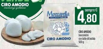 Ciro Amodio CIRO AMODIO bocconcini con latte di bufala 500 g offerta