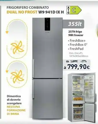 Unieuro Whirlpool W9 941D IX H Frigorifero Con Congelatore Libera Installazione 348 L C Acciaio Inossidabile offerta