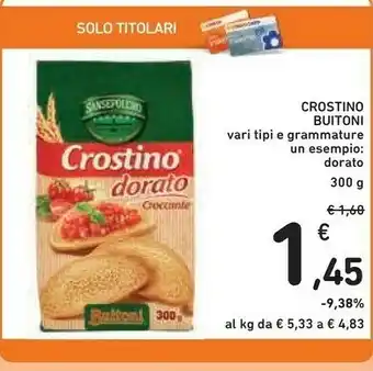 Conad Buitoni Crostino Dorato Croccante 300 G(ml) offerta