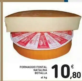 Conad Botalla Formaggio Fontal Natalina offerta